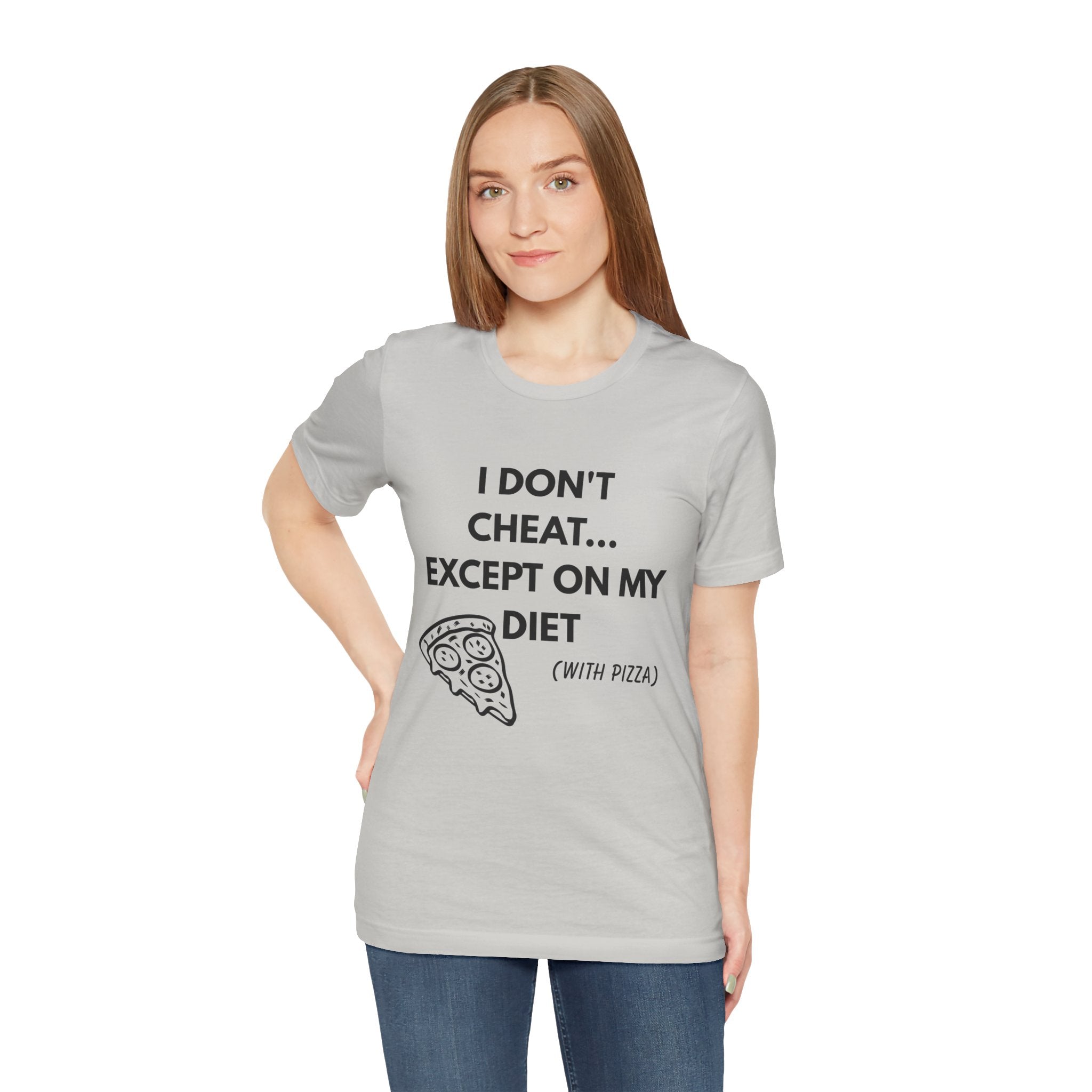Pizza Diet Tee — "I Don't Cheat... Except On My Diet (With Pizza)" Graphic T-Shirt