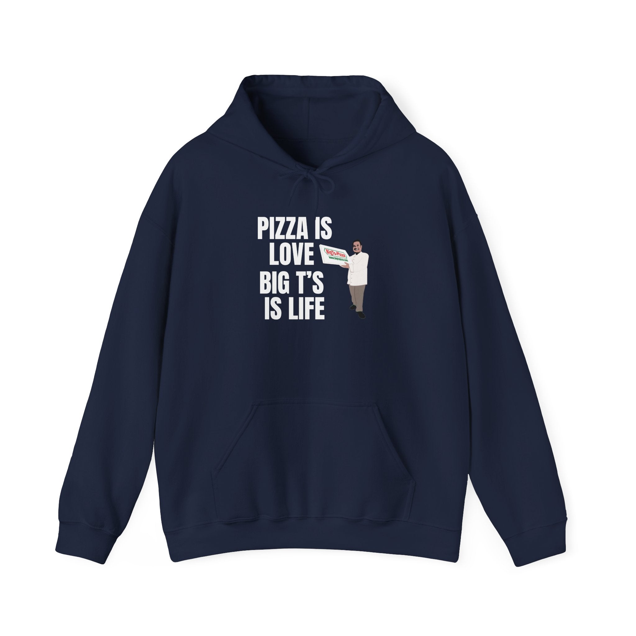 Pizza Is Love Hoodie – Funny Pizza Chef Sweatshirt ("Pizza Is Love Big T's Is Life")