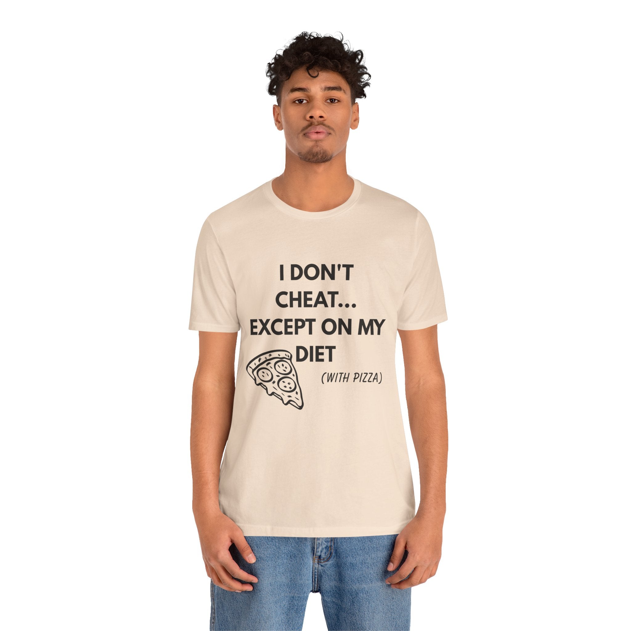 Pizza Diet Tee — "I Don't Cheat... Except On My Diet (With Pizza)" Graphic T-Shirt