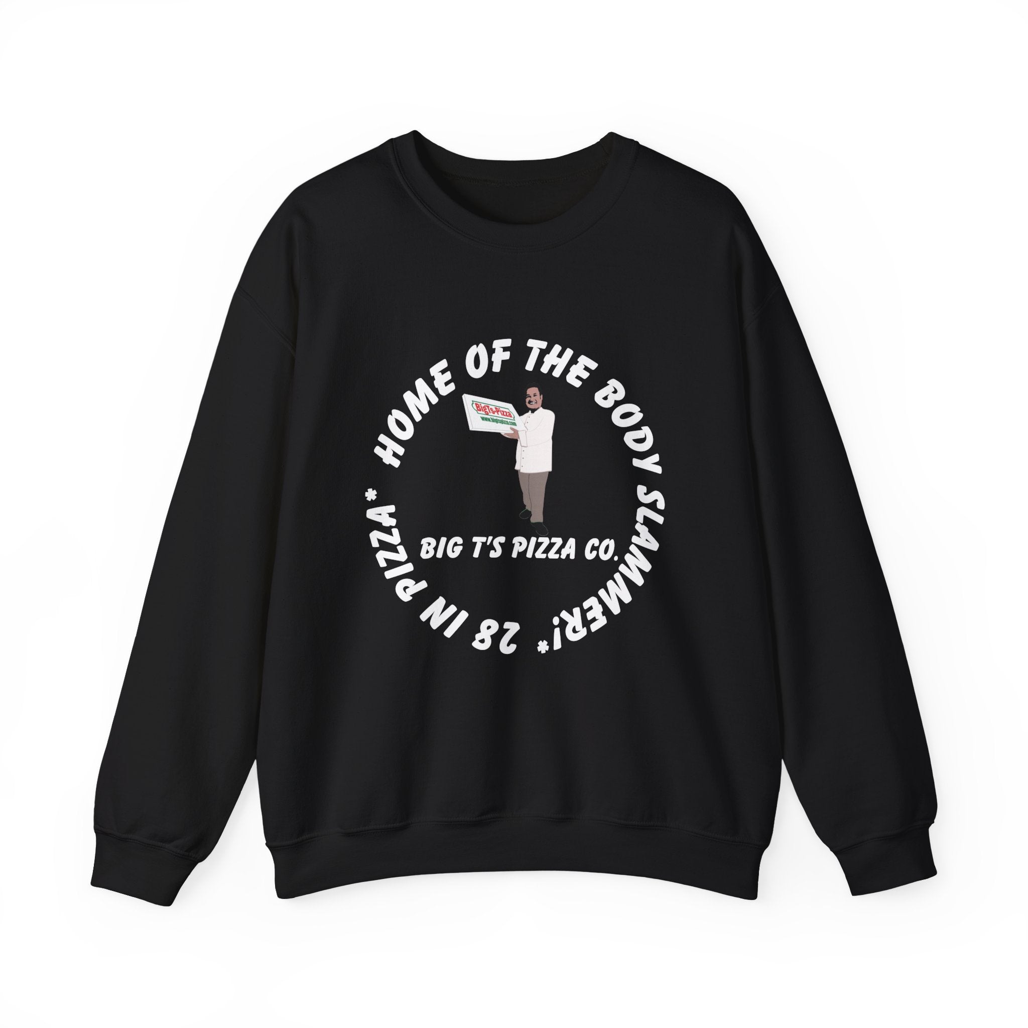 Pizza Crewneck Sweatshirt — "Home of the Body Slammer" Big T's Pizza Co.