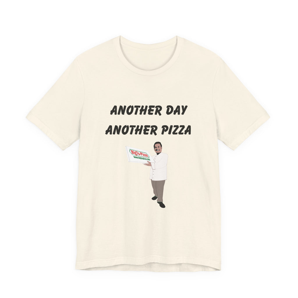 Funny Pizza Quote Unisex Tee