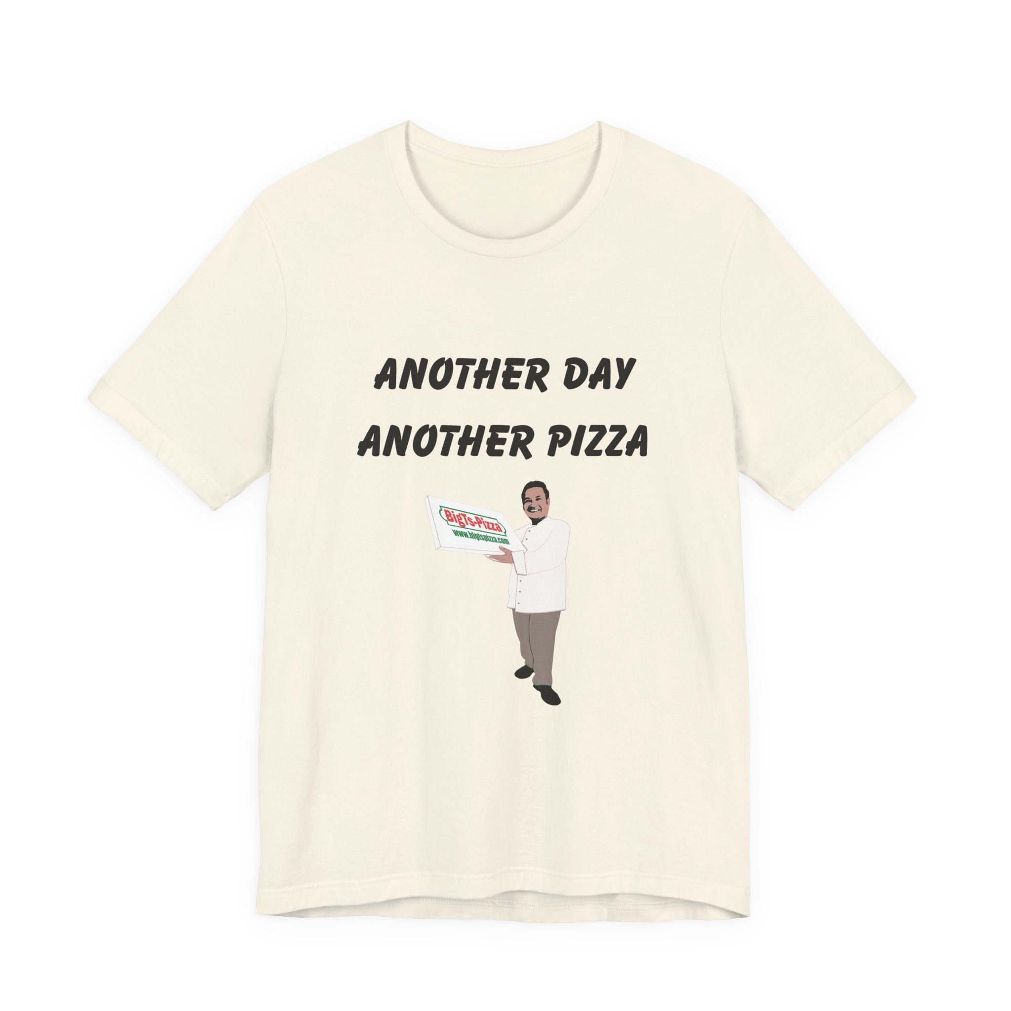 Funny Pizza Quote Unisex Tee