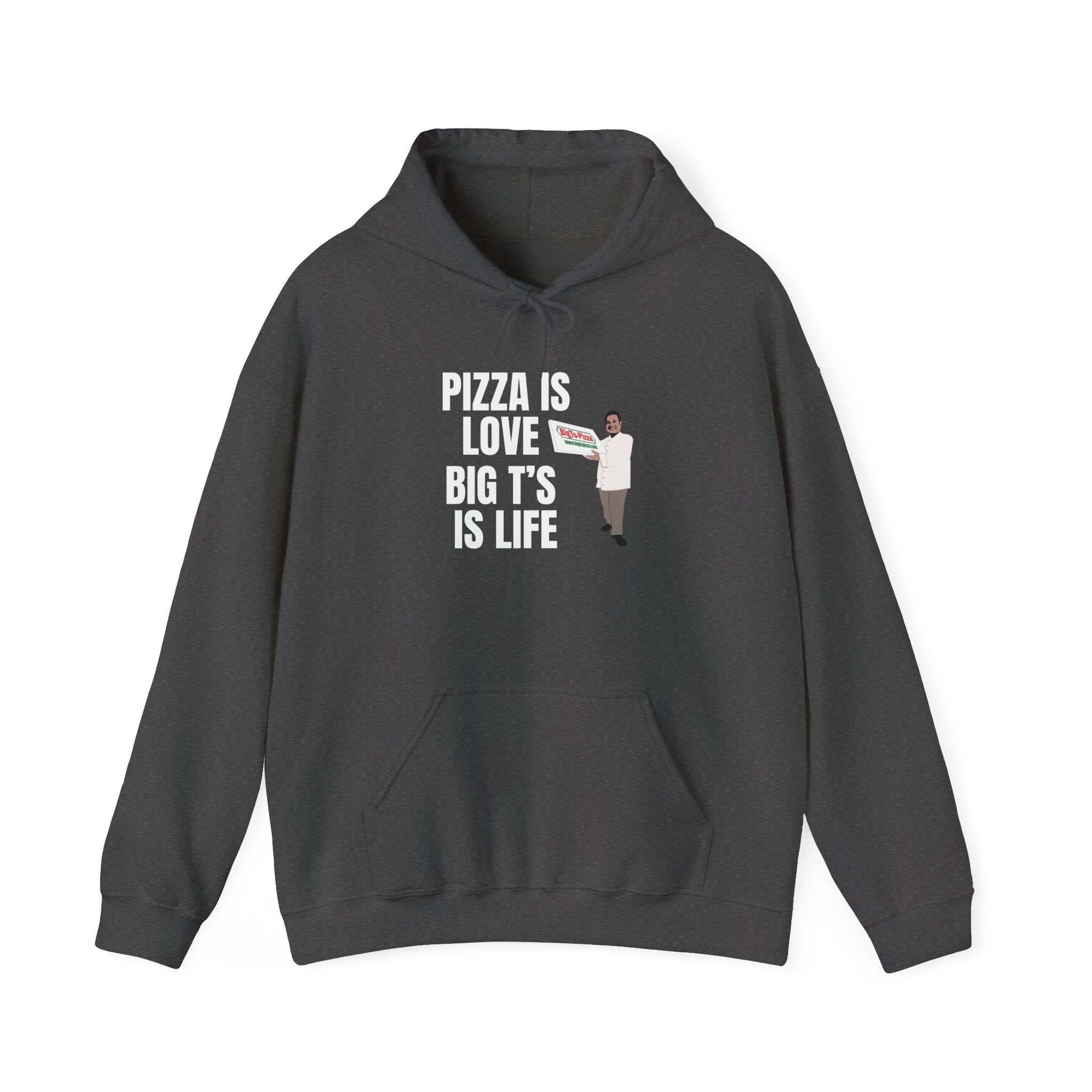 Pizza Is Love Hoodie – Funny Pizza Chef Sweatshirt ("Pizza Is Love Big T's Is Life")