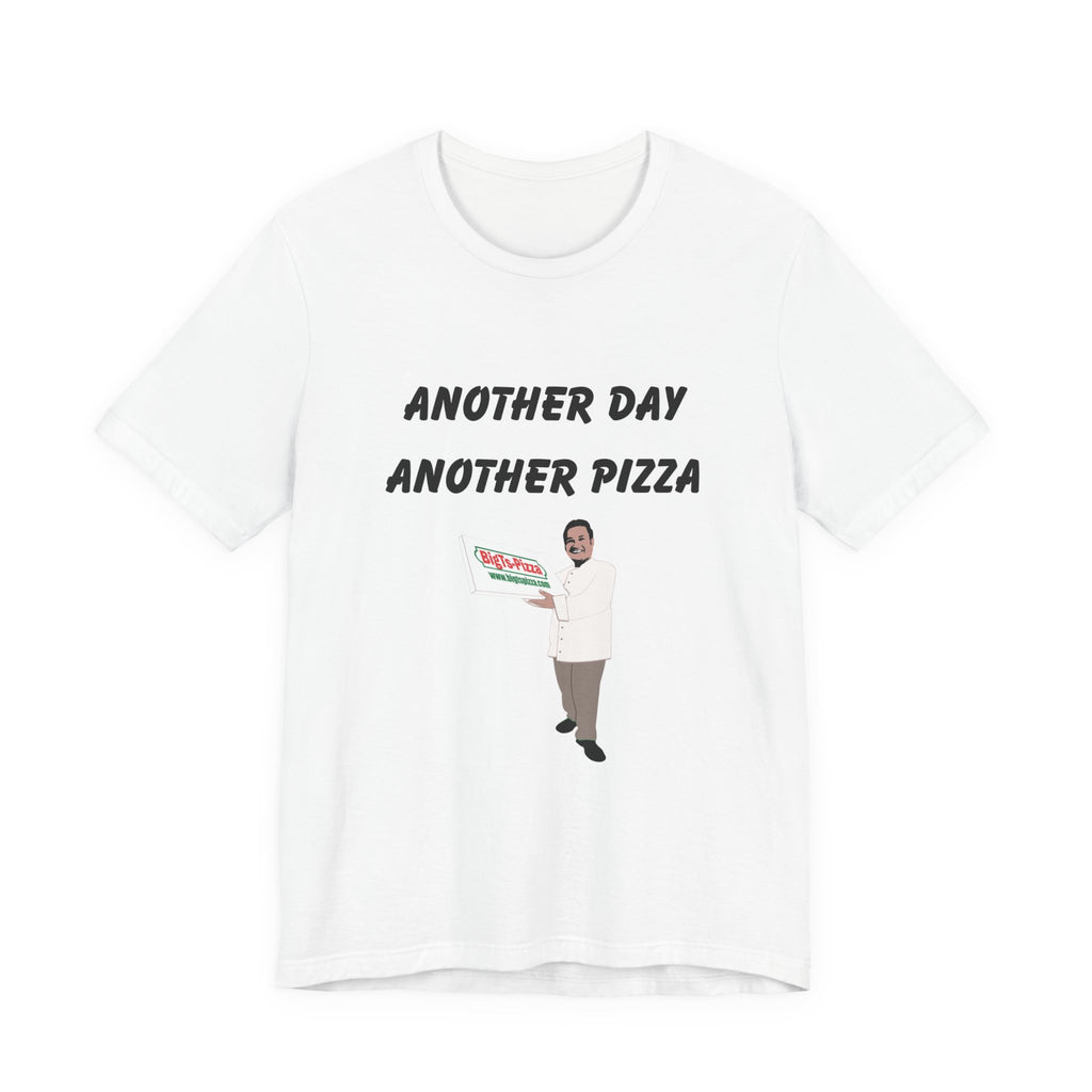 Funny Pizza Quote Unisex Tee