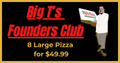 Founders Club Pass - Big T's Pizza